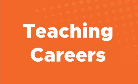 "Teaching Careers" on orange background 