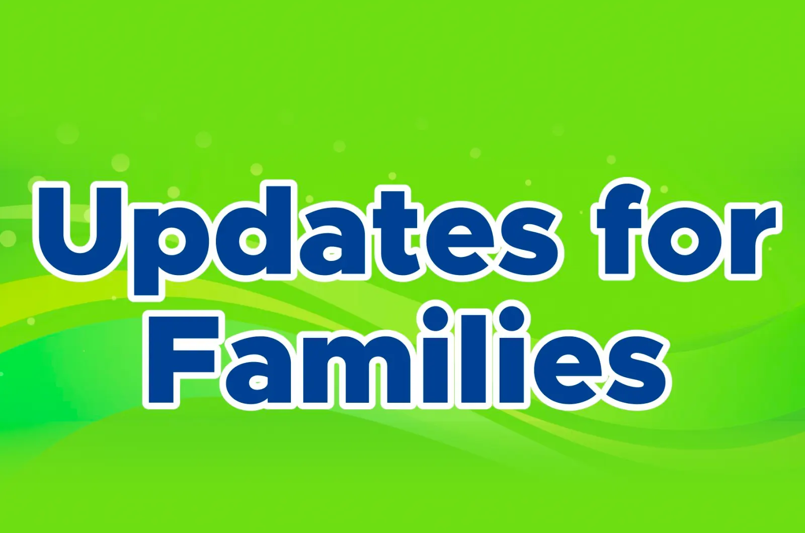 Image of Updates for Families:  September 26, 2024